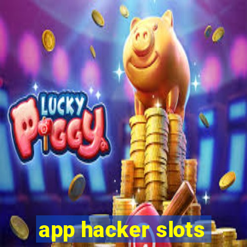 app hacker slots